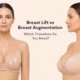 breast lift vs breast augmentation